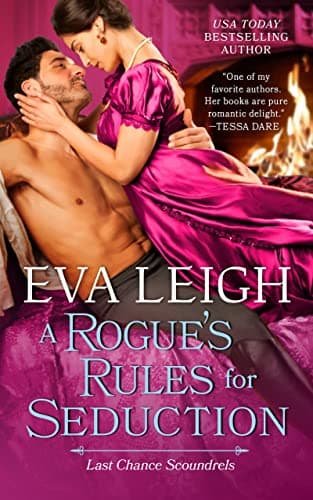 Cover of A Rogue's Rules for Seduction (Last Chance Scoundrels, Bk. 3)