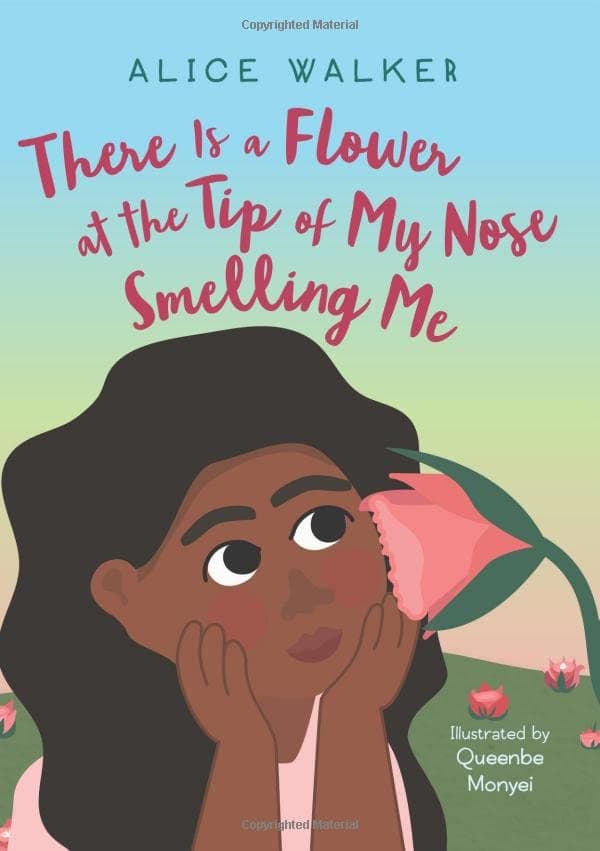 Cover of There Is a Flower at the Tip of My Nose Smelling Me