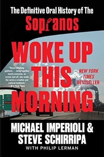 Cover of Woke Up This Morning: The Definitive Oral History of The Sopranos