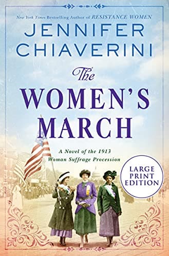 Cover of The Women's March: A Novel of the 1913 Woman Suffrage Procession (Large Print)