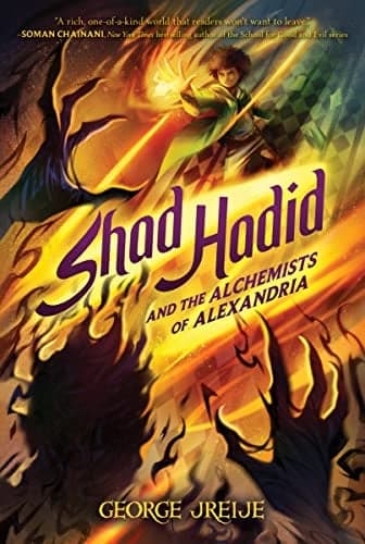Cover of Shad Hadid and the Alchemists of Alexandria (Shad Hadid, Bk. 1)