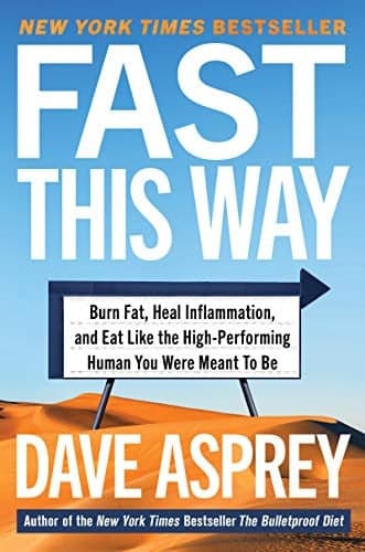 Cover of Fast This Way: Burn Fat, Heal Inflammation, and Eat Like the High-Performing Human You Were Meant to Be