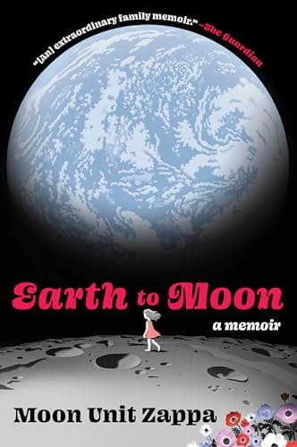 Cover of Earth to Moon: A Memoir