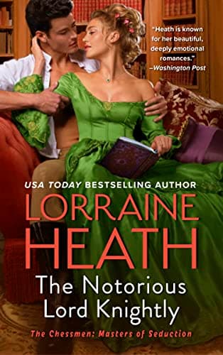 Cover of The Notorious Lord Knightly (The Chessman: Masters of Seduction, BK. 2)