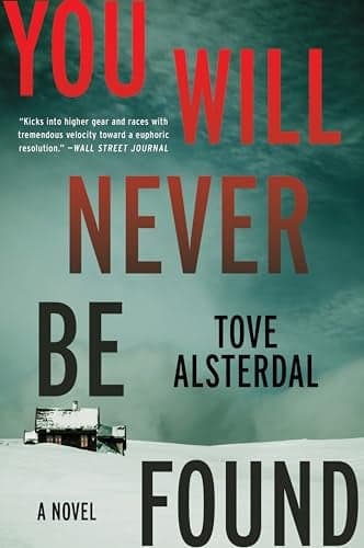 Cover of You Will Never Be Found (The High Coast, Bk. 2)