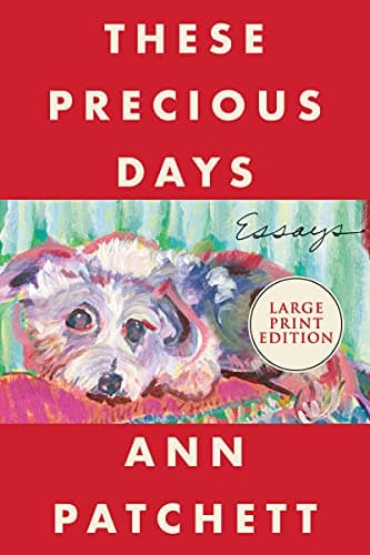 Cover of These Precious Days: Essays (Large Print)
