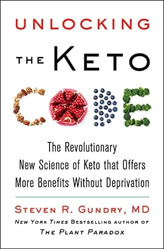 Cover of Unlocking the Keto Code: The Revolutionary New Science of Keto That Offers More Benefits Without Deprivation