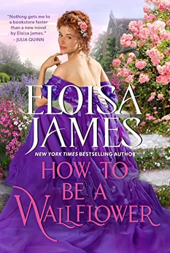 Cover of How to Be a Wallflower (Would-Be Wallflowers, Bk. 1)