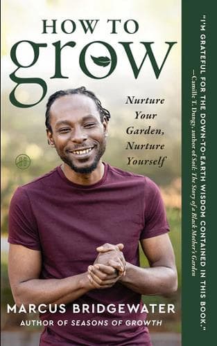 Cover of How to Grow: Nurture Your Garden, Nurture Yourself