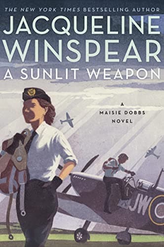 Cover of A Sunlit Weapon (A Maisie Dobbs Novel, Bk. 17)