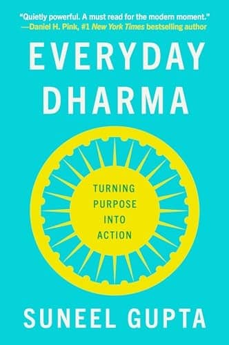 Cover of Everyday Dharma: Turning Purpose Into Action