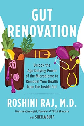 Cover of Gut Renovation: Unlock the Age-Defying Power of the Microbiome to Remodel Your Health From the Inside Out