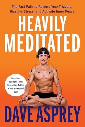 Cover of Heavily Meditated: The Fast Path to Remove Your Triggers, Dissolve Stress, and Activate Inner Peace