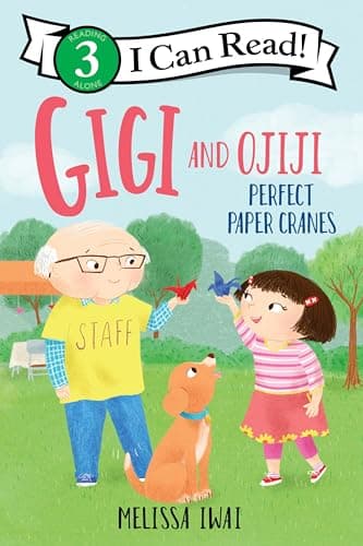 Cover of Perfect Paper Cranes (Gigi and Ojiji, I Can Read, Level 3)