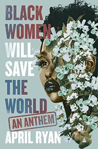 Cover of Black Women Will Save the World: An Anthem