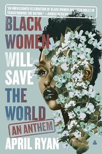 Cover of Black Women Will Save the World: An Anthem