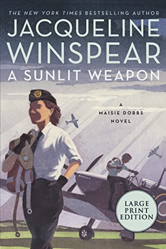 Cover of A Sunlit Weapon (Maisie Dobbs, Bk. 17 - Large Print)