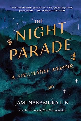 Cover of The Night Parade: A Speculative Memoir