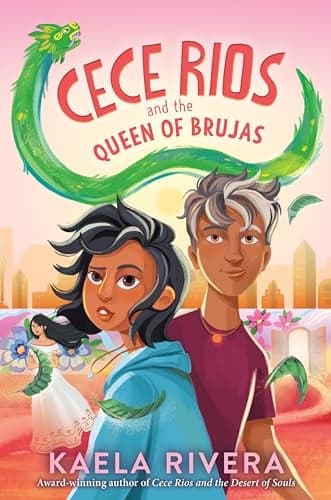 Cover of Cece Rios and the Queen of Brujas (Cece Rios, Bk. 3)