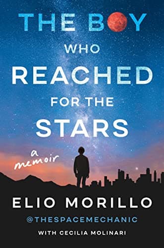 Cover of The Boy Who Reached for the Stars: A Memoir
