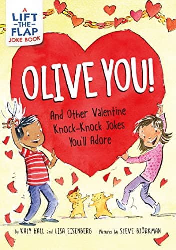 Cover of Olive You and Other Valentine Knock-Knock Jokes You'll Adore (Lift-The-Flap Joke Book)