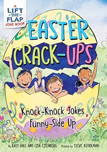 Cover of Easter Crack-Ups: Knock-Knock Jokes Funny-Side Up (The Lift-The-Flap Joke Books)