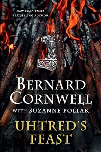 Cover of Uhtred's Feast: Inside the World of The Last Kingdom
