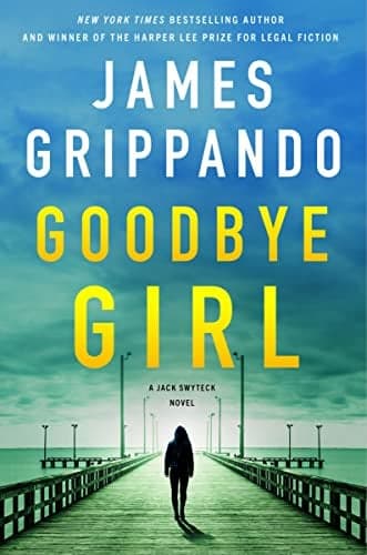 Cover of Goodbye Girl (Jack Swyteck, Bk. 18)