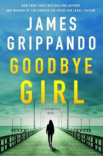 Cover of Goodbye Girl (Jack Swyteck, Bk. 18)