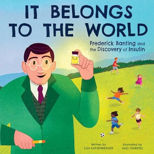 Cover of It Belongs to the World: Frederick Banting and the Discovery of Insulin