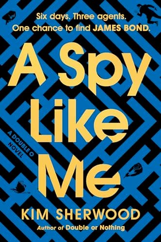 Cover of A Spy Like Me (Double O, Bk. 2)