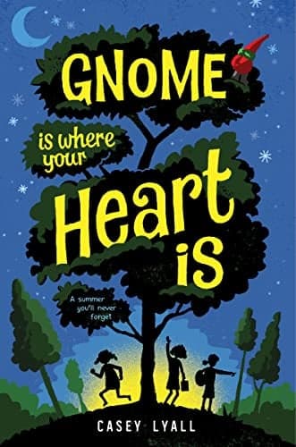 Cover of Gnome Is Where Your Heart Is