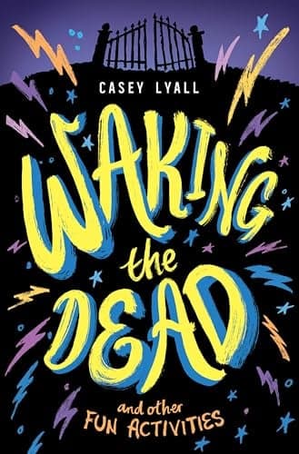 Cover of Waking the Dead and Other Fun Activities