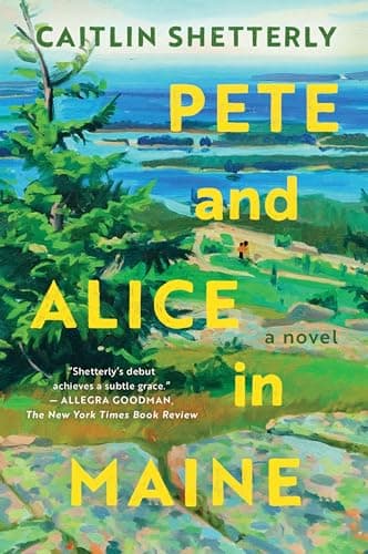 Cover of Pete and Alice in Maine