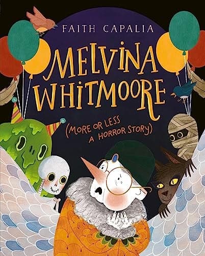 Cover of Melvina Whitmoore (More or Less a Horror Story)