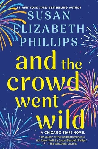 Cover of And the Crowd Went Wild (Chicago Stars, Bk. 11)