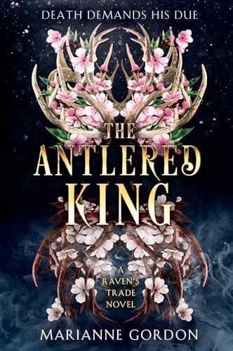 Cover of The Antlered King (The Raven's Trade. Bk. 2)