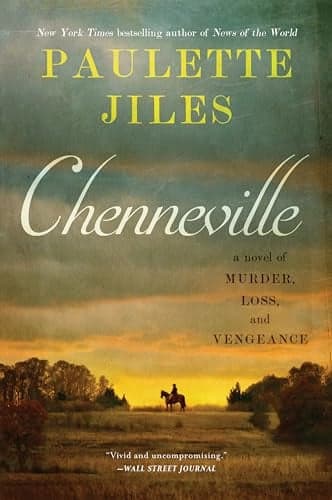 Cover of Chenneville: A Novel of Murder, Loss, and Vengeance