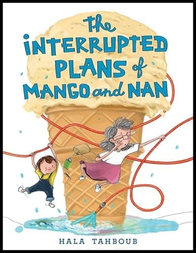 Cover of The Interrupted Plans of Mango and Nan