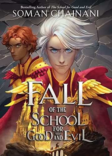 Cover of Fall of the School for Good and Evil (Rise of the School for Good and Evil, Bk. 2)