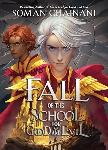 Cover of Fall of the School for Good and Evil (Rise of the School for Good and Evil, Bk 2)