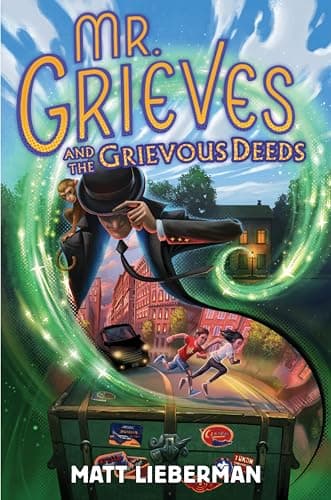 Cover of Mr. Grieves and the Grievous Deeds