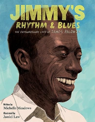 Cover of Jimmy's Rhythm & Blues: The Extraordinary Life of James Baldwin