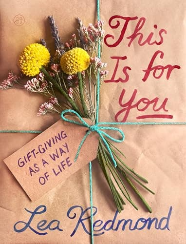 Cover of This Is for You: Gift-Giving as a Way of Life