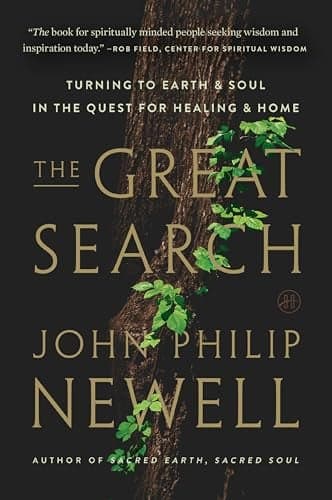 Cover of The Great Search: Turning to Earth and Soul in the Quest for Healing and Home