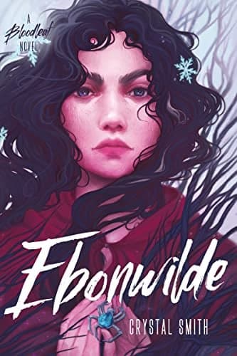 Cover of Ebonwilde (The Bloodleaf Trilogy, Bk. 3)