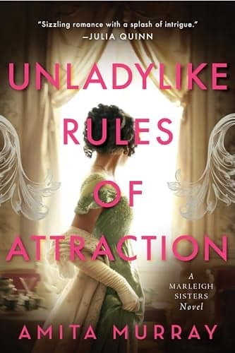 Cover of Unladylike Rules of Attraction (Marleigh Sisters, Bk. 2)