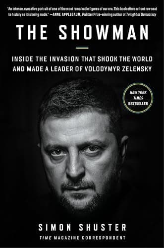 Cover of The Showman: Inside the Invasion That Shook the World and Made a Leader of Volodymyr Zelensky