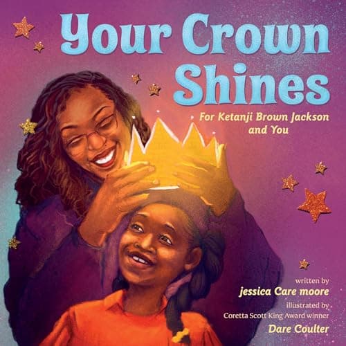 Cover of Your Crown Shines: For Ketanji Brown Jackson and You