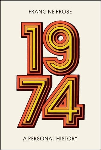 Cover of 1974: A Personal History
